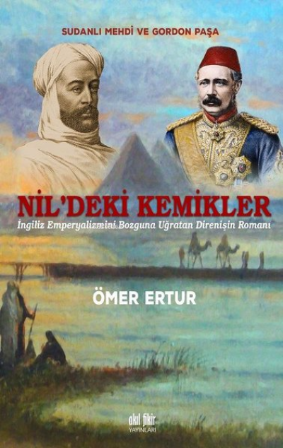 Nil'deki Kemikler - Ömer Ertur | Yeni ve İkinci El Ucuz Kitabın Adresi