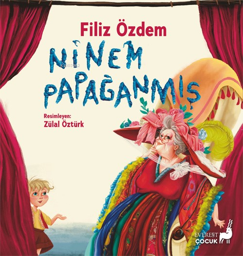 Ninem Papağanmış - Filiz Özdem | Yeni ve İkinci El Ucuz Kitabın Adresi