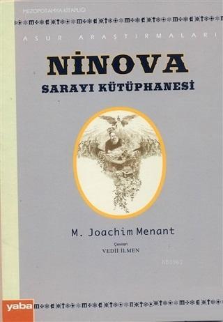 Ninova Sarayı Kütüphanesi - M. Joachim Menant | Yeni ve İkinci El Ucuz