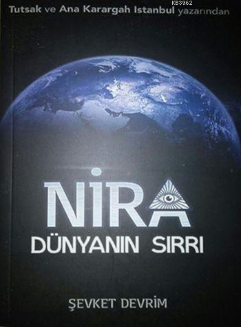 Nira - Dünyanın Sırrı - Şevket Devrim | Yeni ve İkinci El Ucuz Kitabın