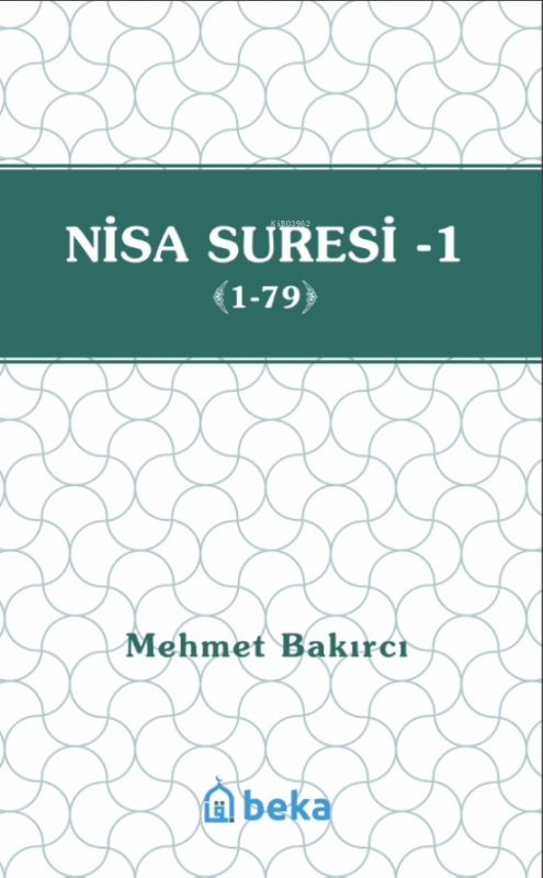 Nisa Suresi Tefsiri 1 (1-79) - Mehmet Bakırcı | Yeni ve İkinci El Ucuz