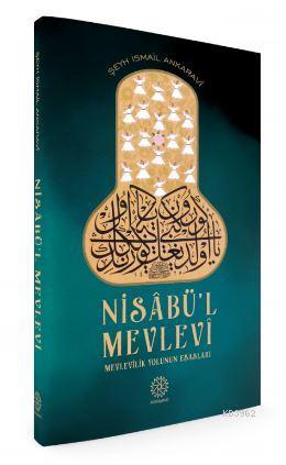 Nisâbü'l-Mevlevî - Şeyh İsmail Ankaravi | Yeni ve İkinci El Ucuz Kitab