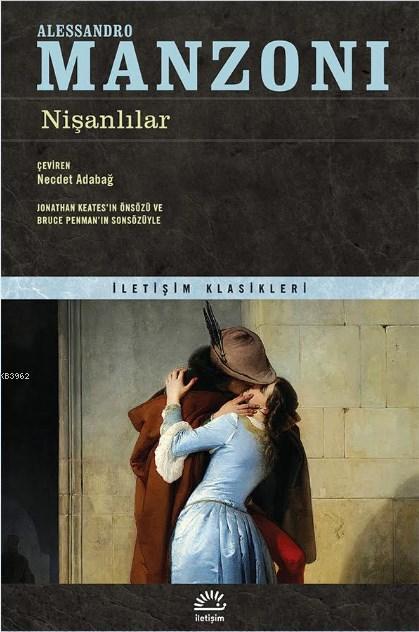 Nişanlılar - Alessandro Manzoni | Yeni ve İkinci El Ucuz Kitabın Adres