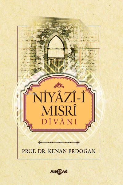 Niyazi-i Mısri Divanı - Kenan Erdoğan | Yeni ve İkinci El Ucuz Kitabın