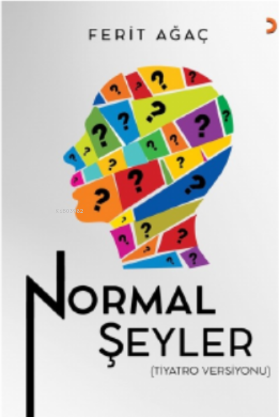 Normal Şeyler - Ferit Ağaç | Yeni ve İkinci El Ucuz Kitabın Adresi