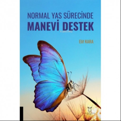 Normal Yas Sürecinde Manevi Destek - Elif Kara | Yeni ve İkinci El Ucu