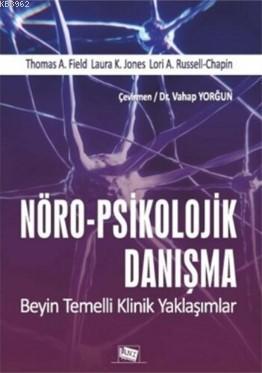 Nöro-Psikolojik Danışma - Laura K. Jones | Yeni ve İkinci El Ucuz Kita