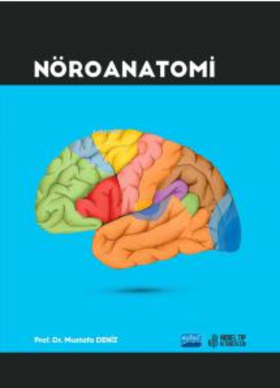 Nöroanatomi - Mustafa Deniz | Yeni ve İkinci El Ucuz Kitabın Adresi