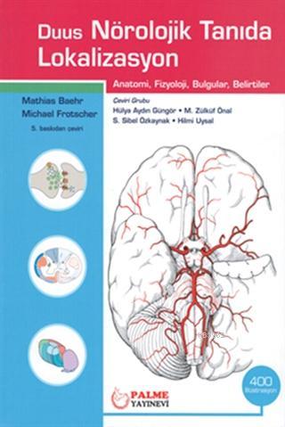 Nöroloji Tanıda Lokalizasyon - Micheal Frotscher | Yeni ve İkinci El U