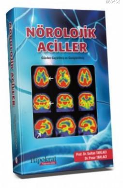 Nörolojik Aciller - Sultan Tarlacı | Yeni ve İkinci El Ucuz Kitabın Ad