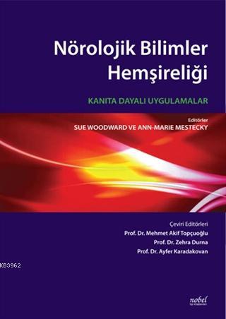 Nörolojik Bilimler Hemşireliği: Kanıta Dayalı Uygulamalar - Woodward |