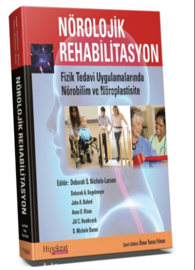 Nörolojik Rehabilitasyon - Deborah S. Nichols-Larsen | Yeni ve İkinci 