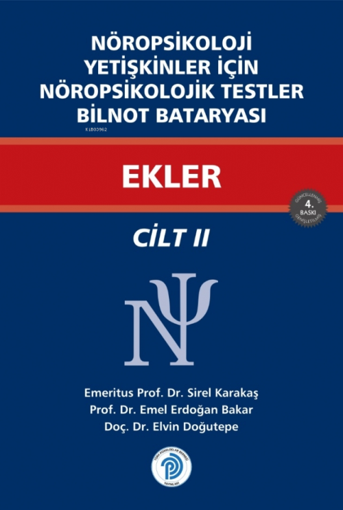 Nöropsikoloji Yetişkinler İçin Nöropsikolojik Testler Ekler - Cilt - 2