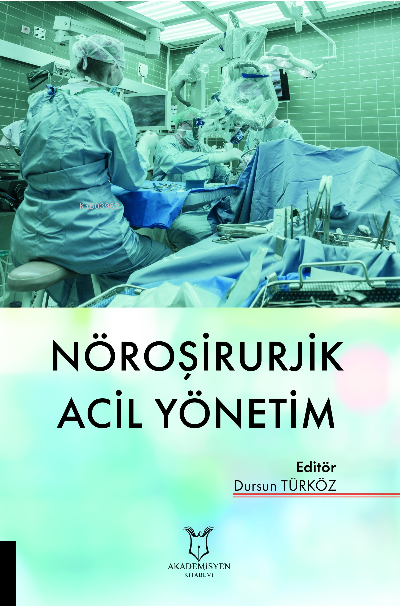 Nöroşirurjik Acil Yönetim - Dursun Türköz | Yeni ve İkinci El Ucuz Kit