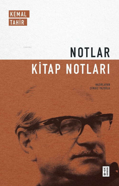 Notlar - Kitap Notları - Kemal Tahir | Yeni ve İkinci El Ucuz Kitabın 