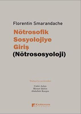 Nötrosofik Sosyolojiye Giriş (Nötrososyoloji) - Florentin Smarandache 