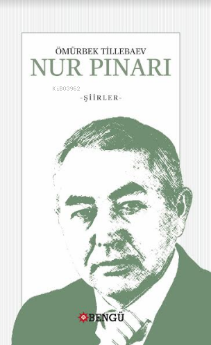 Nur Pınarı - Ömürbek Tillebaev | Yeni ve İkinci El Ucuz Kitabın Adresi