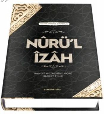 Nurü'l İzah (Ciltli) - Hasan Bin Ammar Şurunbulalı | Yeni ve İkinci El