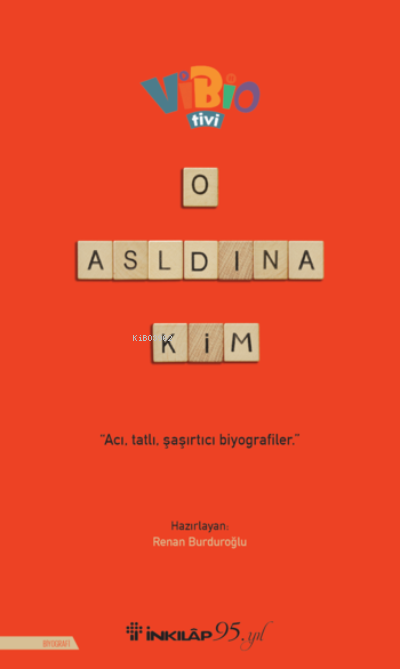 O Aslında Kim? - Renan Burduroğlu | Yeni ve İkinci El Ucuz Kitabın Adr