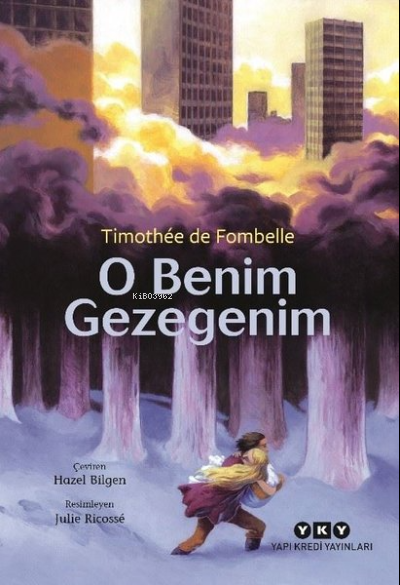 O Benim Gezegenim - Timothee De Fombelle | Yeni ve İkinci El Ucuz Kita