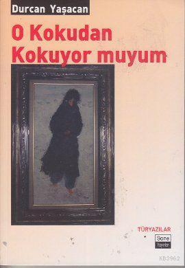 O Kokudan Kokuyor muyum? - Durcan Yaşacan | Yeni ve İkinci El Ucuz Kit