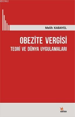 Obezite Vergisi Teori ve Dünya Uygulamaları - Melih Kabayel | Yeni ve 