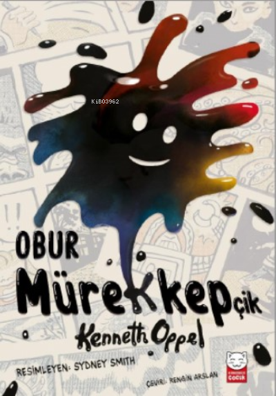 Obur Mürekkepçik - Kenneth Oppel | Yeni ve İkinci El Ucuz Kitabın Adre