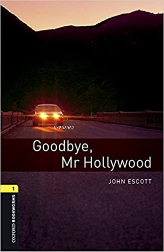 OBWL Level 1: Goodbye, Mr Hollywood -Audio Pack - John Escott | Yeni v