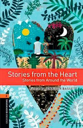 Obwl Level 2: Stories From The Heart (Stories From Around The World) A