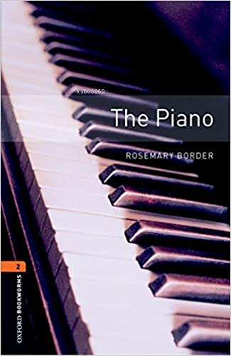 Obwl Level 2: The Piano - Audio Pack - ROSEMARY BORDER | Yeni ve İkinc