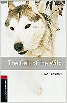 Obwl Level 3: The Call Of The Wild - Audio Pack - Jack London | Yeni v