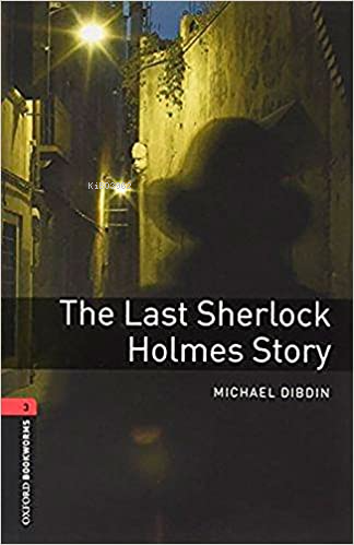 Obwl Level 3: The Last Sherlock Holmes Story - Audio Pack - Michael Di