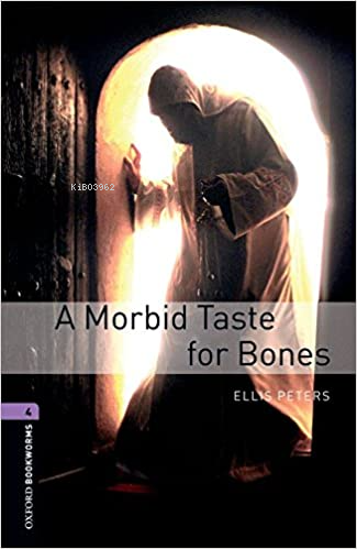 Obwl Level 4: A Morbid Taste For Bones - Ellis Peters | Yeni ve İkinci