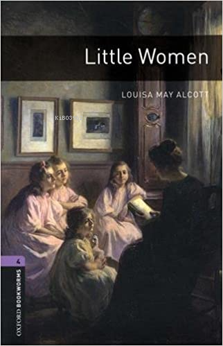 Obwl Level 4: Little Women - Louisa May Alcott | Yeni ve İkinci El Ucu