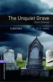 Obwl Level 4: The Unquiet Grave Short Stories - M. R. James | Yeni ve 