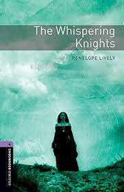 Obwl Level 4: The Whispering Knights - Penelope Lively | Yeni ve İkinc