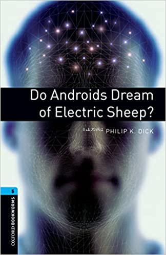 Obwl Level 5: Do Androids Dream Of Electric Sheep? - Philip K. Dick | 