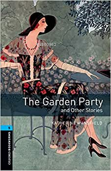 Obwl Level 5: The Garden Party And Other Stories - Audio Pack - Kather