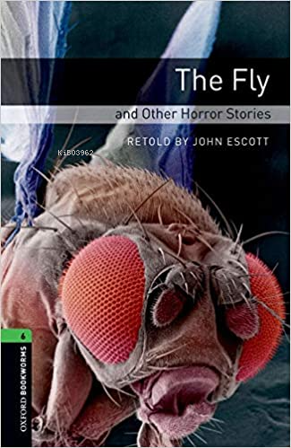 Obwl Level 6: The Fly And Other Horror Stories - John Escott | Yeni ve