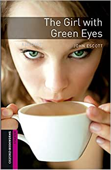 Obwl Starter: The Girl With Green Eyes - Audio Pack - John Escott | Ye