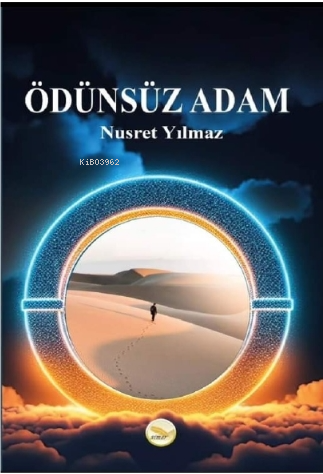 Ödünsüz Adam - Nusret Yılmaz | Yeni ve İkinci El Ucuz Kitabın Adresi