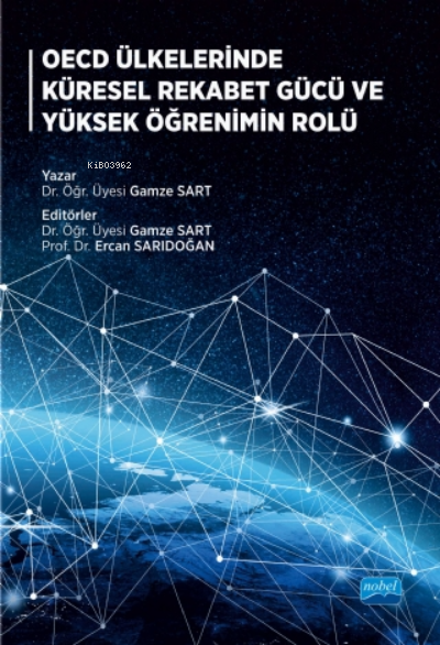 OECD Ülkelerinde Küresel Rekabet Gücü ve Yüksek Öğrenimin Rolü - Gamze