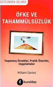 Öfke ve Tahammülsüzlük - William Davies | Yeni ve İkinci El Ucuz Kitab