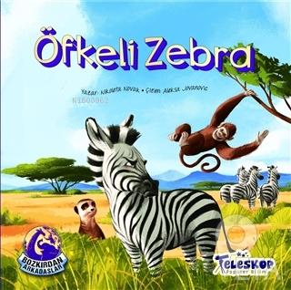 Öfkeli Zebra - Bozkırdan Arkadaşlar - Nikoleta Novak | Yeni ve İkinci 