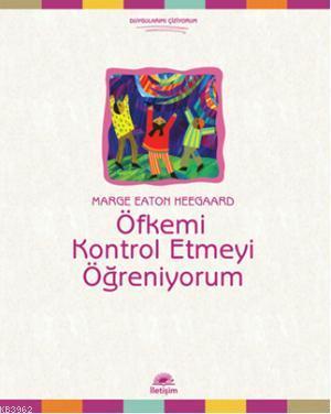 Öfkemi Kontrol Etmeyi Öğreniyorum - Marge Eaton Heegaard | Yeni ve İki