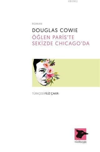 Öğlen Paris'te Sekizde Chicago'da - Douglas Cowie | Yeni ve İkinci El 