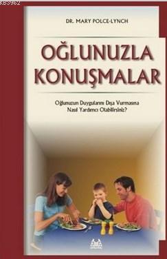 Oğlunuzla Konuşmalar - Mary Polce Lynch | Yeni ve İkinci El Ucuz Kitab