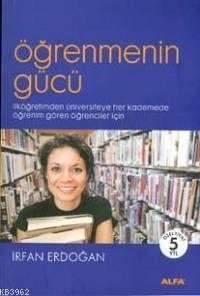 Öğrenmenin Gücü - İrfan Erdoğan | Yeni ve İkinci El Ucuz Kitabın Adres