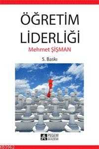 Öğretim Liderliği - Mehmet Şişman | Yeni ve İkinci El Ucuz Kitabın Adr