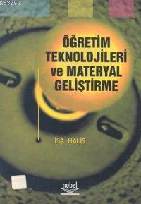 Öğretim Teknolojileri ve Materyal Geliştirme - İsa Halis | Yeni ve İki